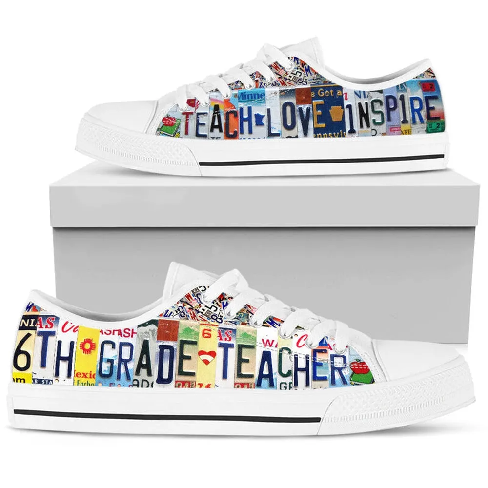 6Th Grade Teacher License Plates Low Top Shoes, Teacher Shoes, Low Top Sneakers