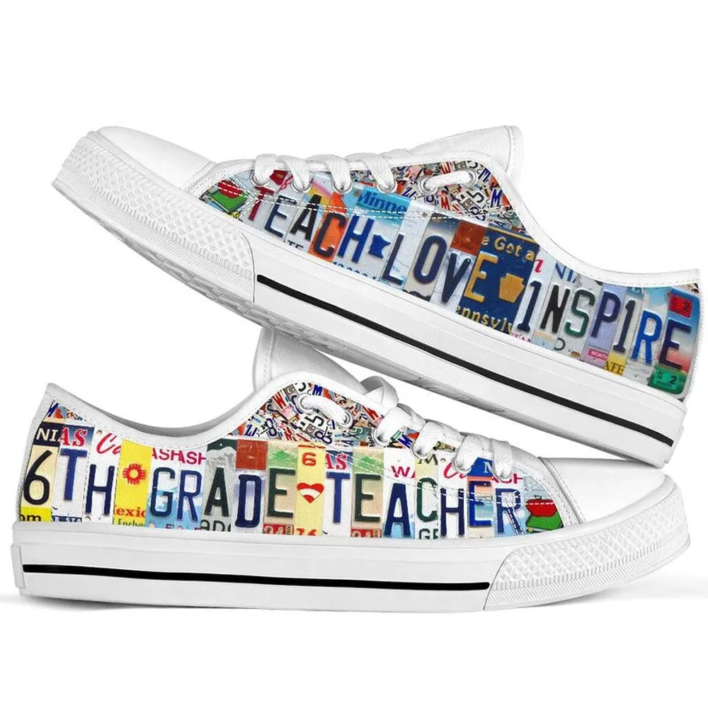 6Th Grade Teacher License Plates Low Top Shoes, Teacher Shoes, Low Top Sneakers