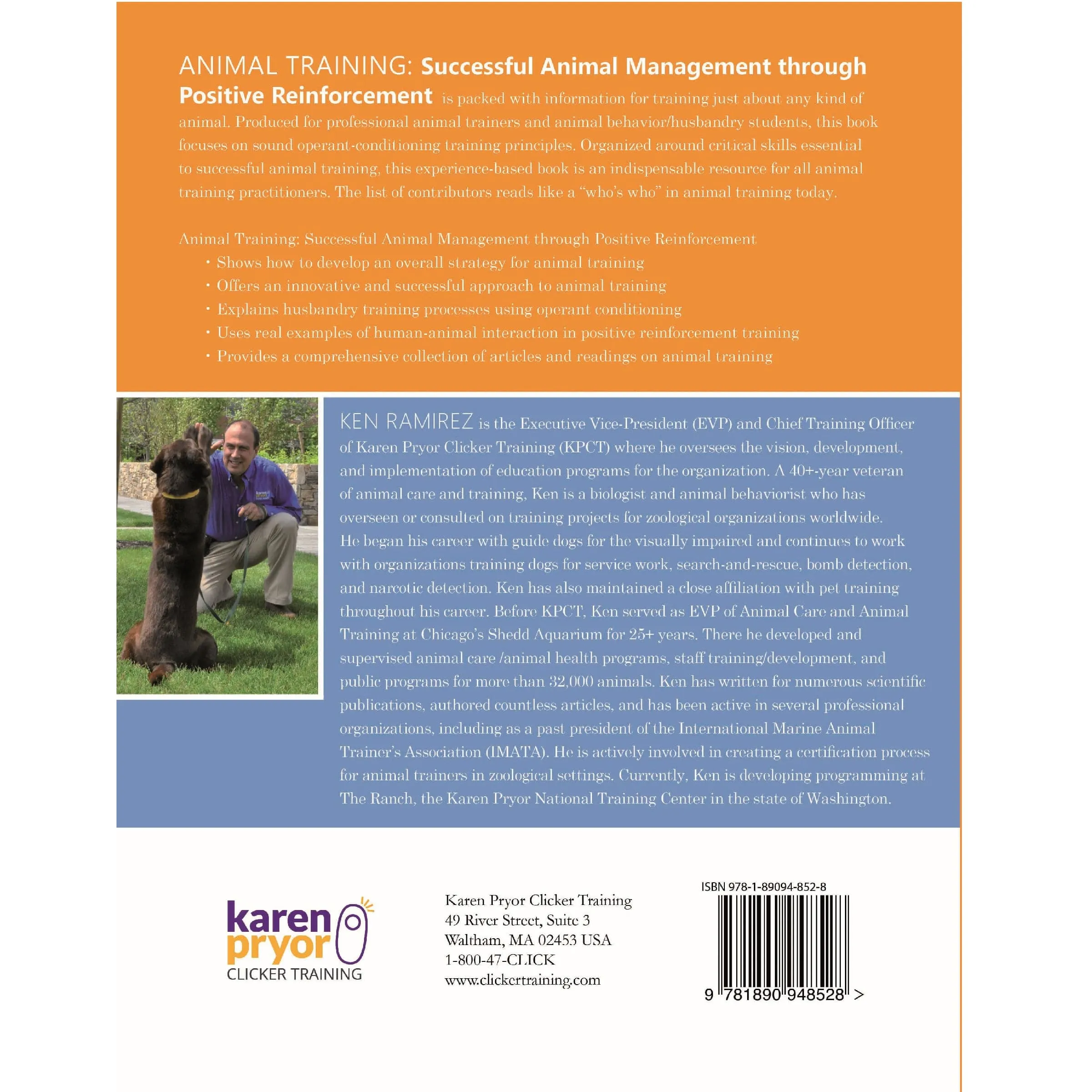 Animal Training: Successful Animal Management Through Positive Reinforcement by Ken Ramirez